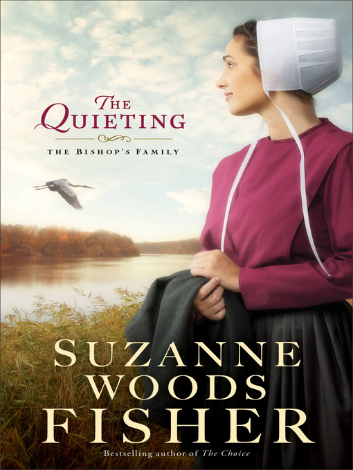 Title details for The Quieting by Suzanne Woods Fisher - Wait list